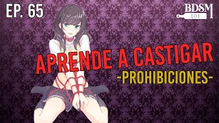 Ep. 65 Castigos de Prohibición