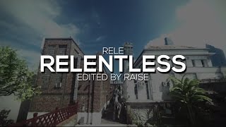 Sane Rele "Relentless" By Raise - A Call Of Duty BO3 Sniper montage