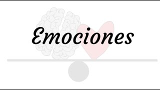 Emociones -  Nutrición Emocional - Importancia de las emociones