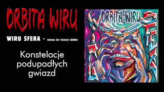 ORBITA WIRU - Konstelacje podupadłych gwiazd (Wiru Sfera, 2006)