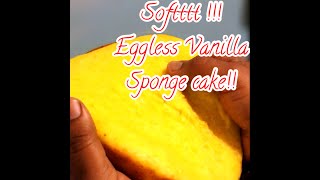 BASIC EGGLESS SPONGE CAKE FOR ALL BEGINNERS #basicsponge#eggless#soft#make#easy#inmalayalam#howtodo