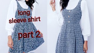 Beautiful long sleeve shirt cutting and stitching