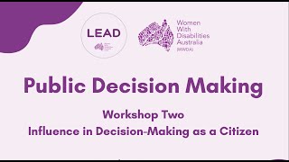 Public Decision-Making Workshop 2: Influence in Decision-Making as a Citizen - WWDA LEAD