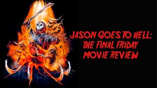 Jason Goes to Hell: The Final Friday (1993) Movie Review