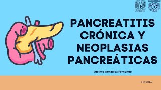 Pancreatitis crónica y Neoplasias pancreáticas