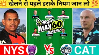 NYS vs CAT Dream11 Prediction | NYS vs CAT Dream11 Team | nys vs cat today max60 t10 match #nysvscat