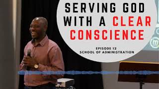 10 WAYS OF SERVING GOD WITH A CLEAR CONSCIENCE - Berven Hlumelo