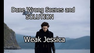 Dune 2021 weak jessica, wrong scenes