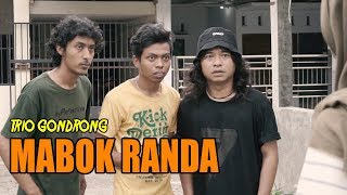 MABOK RANDA - FILM PENDEK NGAPAK LUCU (Trio Gondrong CIKE ARAPH HUSNOOOHH)