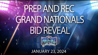 January 23, 2024 - Prep and Rec Grand Nationals Bid Reveal Video