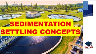 LECTURE 32 : - WATER TREATMENT -SEDIMENTATION AND SETTLING DESIGN PARAMETERS (MOST IMP CONCEPT)