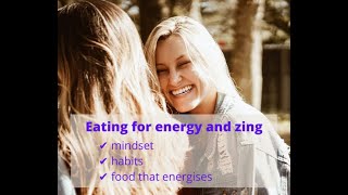 Eating for Energy and Zing Online Nutrition Program with accountability wellness coaching