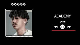 SARAN - ACADEMY ft. P6ICK x BLACKHEART