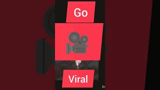 GO VIRAL, VIDEO #shorts