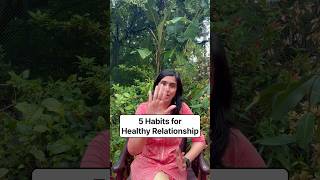 5 Habits for Healthy Relationships #healthy #relationship #relation