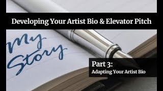 Adapting Your Artist Bio to Different Scenarios