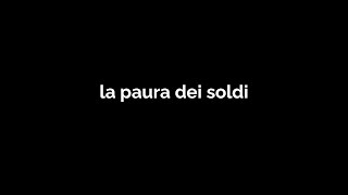 La paura dei soldi