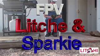 Hozona Channel Presents FPV, Litche, and Sparkie