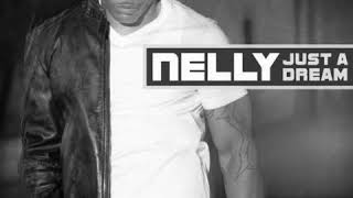 Nelly - Just a Dream (504 Club Mix)