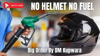 #Watch | No #Helmet No #Fuel DM #Kupwara issues Order Directs Fuel Stations to Follow it Strictly.