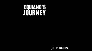 Jeff Gunn - Equiano's Journey