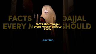 Facts About Dajjal Every Muslim Should Know 🕋🥀 #Allah #islam #success #muhammadﷺ #islamicvideo #fyp