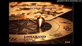 BUDDHA EL TAGA - DOUBL'E'NN  :  LOHARANO