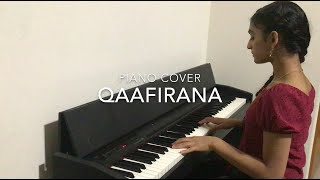 Qaafirana Piano Cover | Kedarnath | Sushant Singh Rajput, Sara Ali Khan |Arijit Singh,Nikhita Gandhi