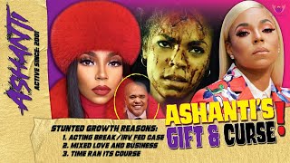 Ashanti's GIFT & CURSE! What Happened To The Princess of R&B? Stunted Growth Music