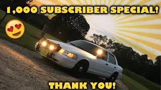 Crown Vic, 1K SUBSCRIBER VIDEO SPECIAL! (THANK YOU!)