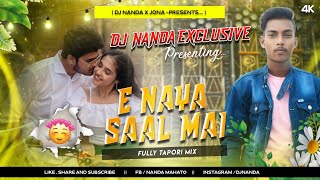 New Year Spl Dance 🥳  E Naya Saal Mai | Fully Tapori Mix | DJ Nanda Nd DJ Smp Exclusive