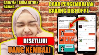 TERBARU CARA PENGEMBALIAN BARANG DI SHOPPE 100% UANG KEMBALI