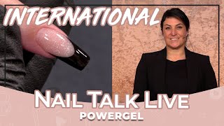 PowerGel - International Nail Talk Live