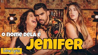 Jenifer- Gabriel Diniz | Letras-Lyrics