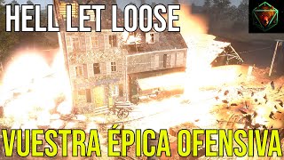 HELL LET LOOSE - Vuestra épica ofensiva | Stream SME