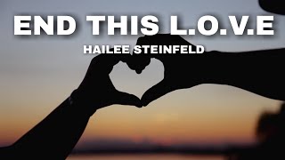 HAILEE STEINFELD-END THIS L.O.V.E🎶