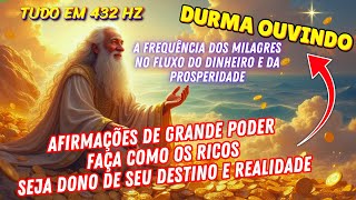 🔴 AFIRMAÇÕES de PROSPERIDADE: atrair DINHEIRO e ABUNDÂNCIA nas FINANÇAS, "RICO, EU SOU"!