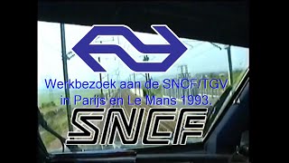 [SPECIAL] Werkbezoek aan de SNCF/TGV in Parijs en Le Mans 1993.