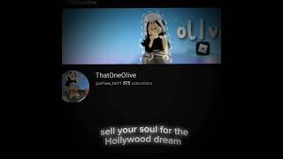 sell your soul to the Hollywood dream...