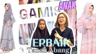 BORONG #GAMISANAK TERBAIK DI TANAH ABANG! #gamis #gamisanakperempuan #grosir #tanahabang #wholesale