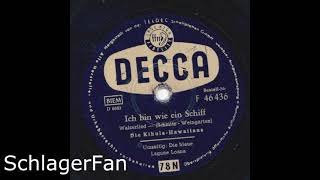 Die Kihula-Hawaiians - Ich bin wie ein Schiff - 78 RPM - 1957