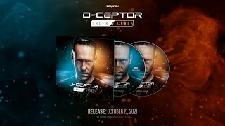 D-Ceptor - Order & Chaos / The Album [Trailer]