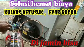 Kulkas tidak dingin #ketusuk benda tajam #bocor evab