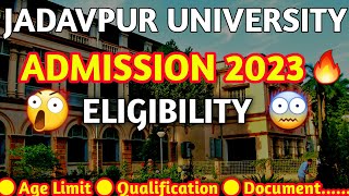 Jadavpur University🔥 Admission Eligibility Criteria😱 Age Limit Qualification ETC Wbjee Exam 2023