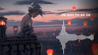 Ok Not To Be Ok ft. lost stories ||Trendy Ringtone||