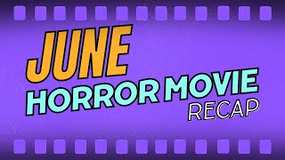 HORROR MOVIE suggestions & recap (spoiler free)