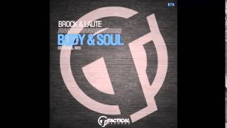 Brock & Laute-Body & Soul (Original Mix) TR076.mp4