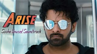 Saaho Arise Bgm (Unused Soundtrack of SAAHO) | Prabhas, Shraddha Kapoor | Ghibran | Sujeeth