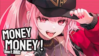 Nightcore -  Money Money (Roxen x DMNDS) II Lyrics