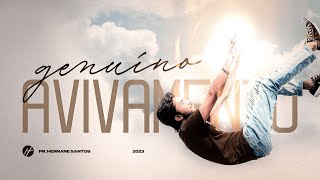 O GENUÍNO AVIVAMENTO - Pr. Hernane Santos